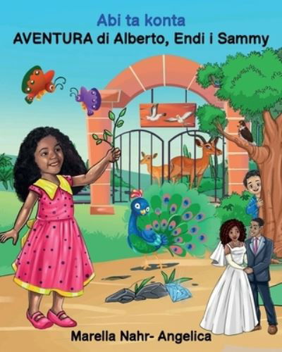 Cover for Marella Nahr- Angelica · Abi ta konta AVENTURA di Alberto, Endi i Sammy (Paperback Book) (2021)