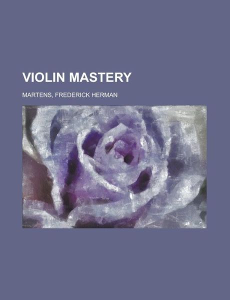 Cover for Martens · Violin Mastery (Book) (2012)