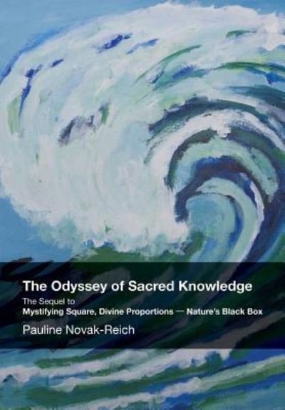 Cover for Reich Pauline · The Odyssey of Sacred Knowledge (Hardcover Book) (2016)