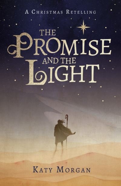 Cover for Katy Morgan · The Promise and the Light (Paperback Bog) (2021)