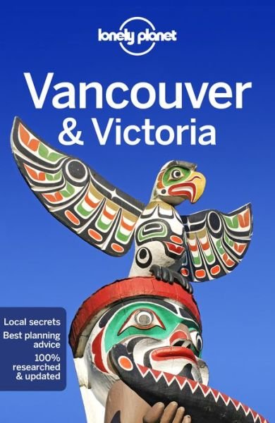 Cover for Lonely Planet · Lonely Planet City Guides: Vancouver &amp; Victoria (Poketbok) (2020)