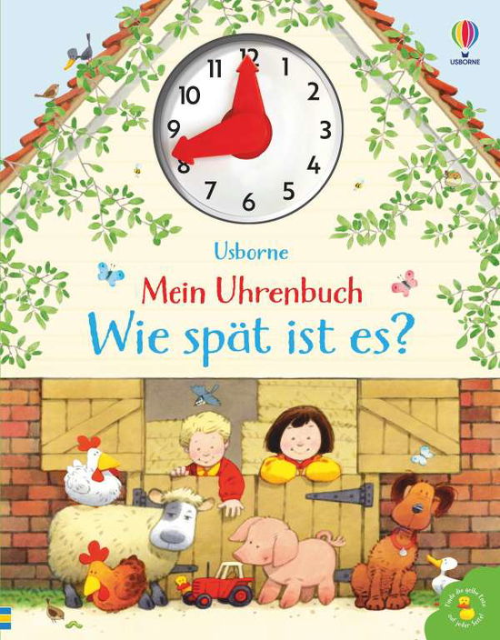 Mein Uhrenbuch - Wie spät ist es? - Heather Amery - Bücher - Usborne Verlag - 9781789415612 - 23. Juli 2021