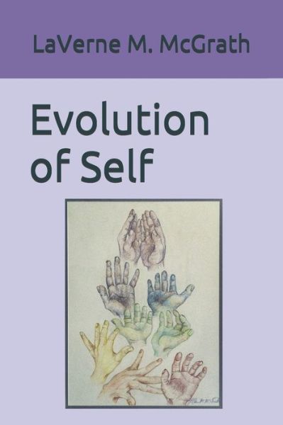 Cover for Laverne M McGrath · Evolution of Self (Paperback Book) (2019)