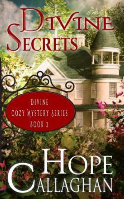 Cover for Hope Callaghan · Divine Secrets (Paperback Book) (2019)