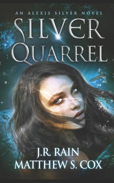 Cover for J.R. Rain · Silver Quarrel (Pocketbok) (2019)