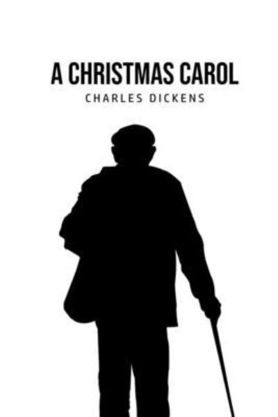 A Christmas Carol - Charles Dickens - Books - Camel Publishing House - 9781800604612 - June 10, 2020