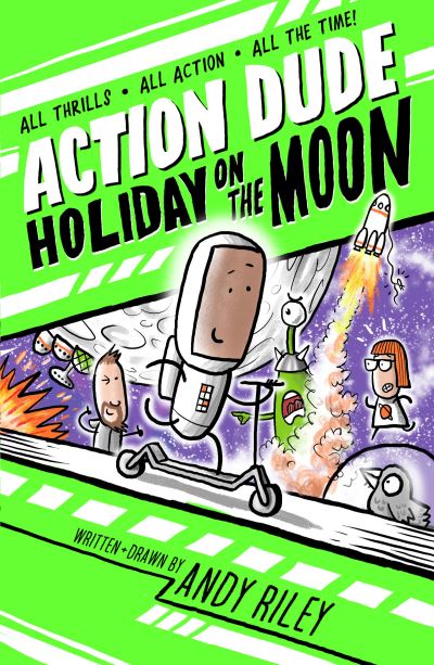 Cover for Andy Riley · Action Dude Holiday on the Moon: Book 2 - Action Dude (Paperback Book) (2023)