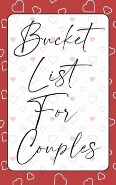 Cover for Mary Sullivan · Bucket List for Couples (Hardcover Book) (2021)