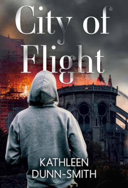 Cover for Kathleen Dunn-Smith · City of Flight (Paperback Book) (2024)