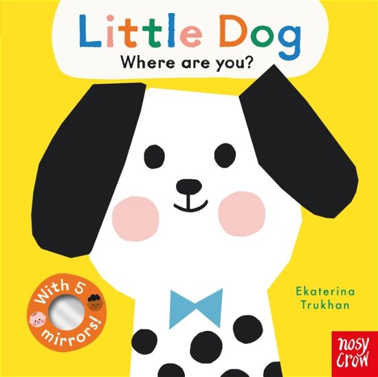 Cover for Ekaterina Trukhan · Baby Faces: Little Dog, Where Are You? - Baby Faces (Board book) (2023)