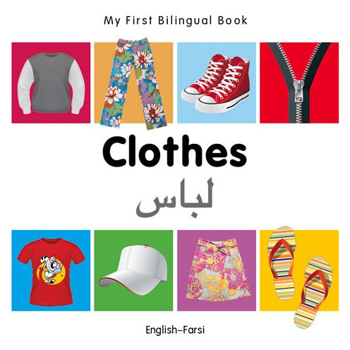 Cover for Milet · My First Bilingual Book -  Clothes (English-Farsi) - My First Bilingual Book (Board book) [Brdbk Blg edition] (2014)