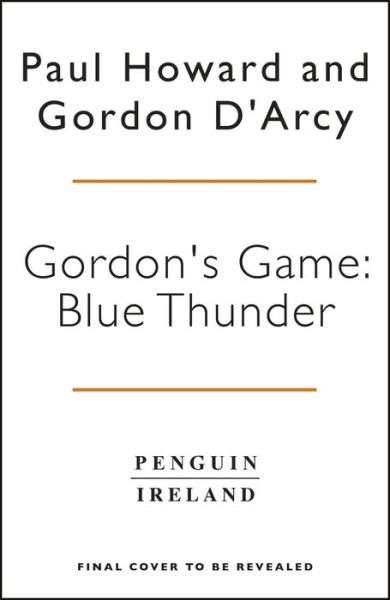 Cover for Paul Howard · Gordon's Game: Blue Thunder (Hardcover Book) (2021)