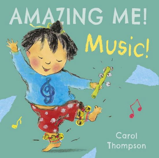 Cover for Carol Thompson · Music - Amazing Me! (Kartongbok) (2017)