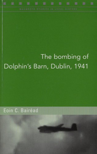 Cover for Eoin Bairead · The Bombing of Dolphin's Barn, Dublin, 1941 (Paperback Book) (2010)