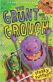 Cover for Tracey Corderoy · Freaky Funfair! - The Grunt and The Grouch (Paperback Book) [UK edition] (2011)