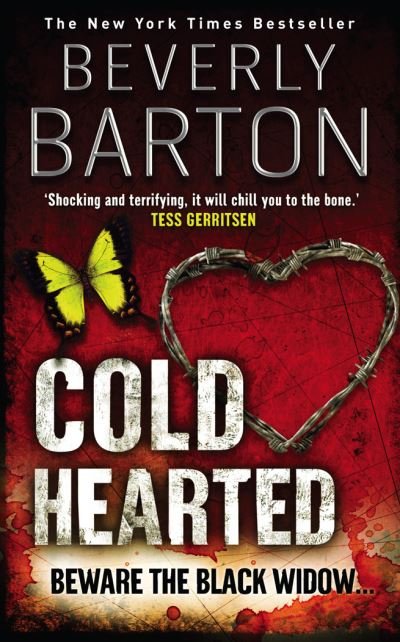 Coldhearted - Beverly Barton - Bøker - HarperCollins Publishers - 9781847560612 - 29. desember 2008