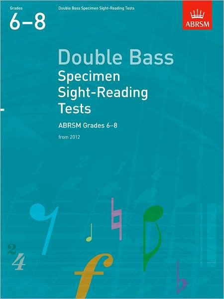 Cover for Abrsm · Double Bass Scales &amp; Arpeggios, ABRSM Grades 6-8: from 2012 - ABRSM Scales &amp; Arpeggios (Sheet music) (2011)