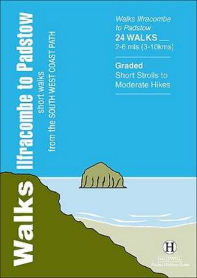 Cover for Richard Hallewell · Walks Ilfracombe to Padstow: Short Walks from the South West Coast Path - Hallewell Pocket Walking Guides (Paperback Book) (2013)