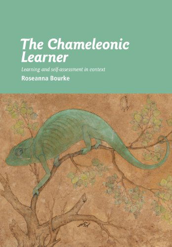 Cover for Roseanna Bourke · The Chameleonic Learner: Learning and Self-assessment in Context (Paperback Bog) (2011)