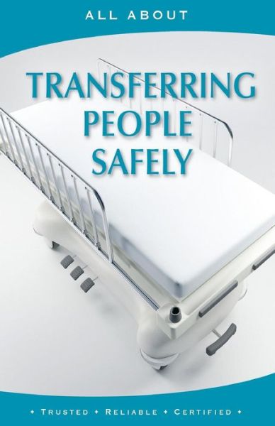 Cover for Sherry Collis L P a · All About Transferring People Safely (Taschenbuch) (2017)