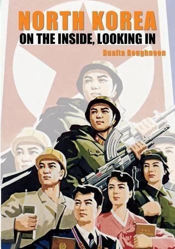 Cover for Dualta Roughneen · North Korea: On the Inside, Looking in (Pocketbok) (2014)