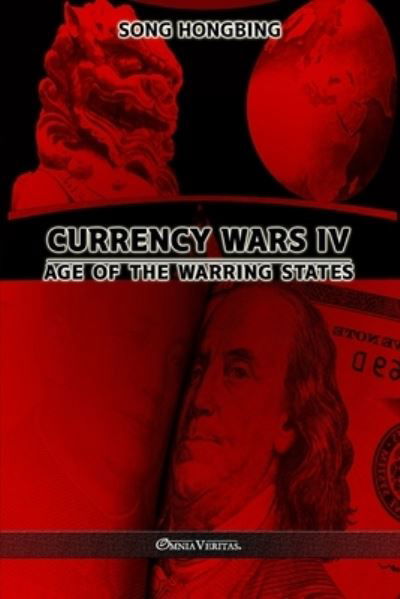 Cover for Song Hongbing · Currency Wars IV (Paperback Book) (2021)