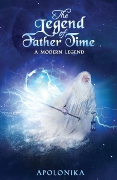 Cover for Apolonika · The Legend of Father Time (Paperback Book) (2021)