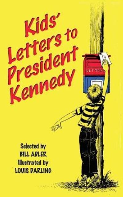 Cover for Bill Adler · Kids' Letters to President Kennedy (Paperback Book) (2016)