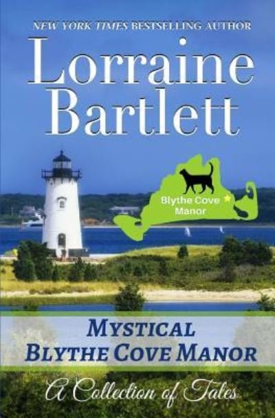 Cover for Lorraine Bartlett · Mystical Blythe Cove Manor (Paperback Book) (2019)