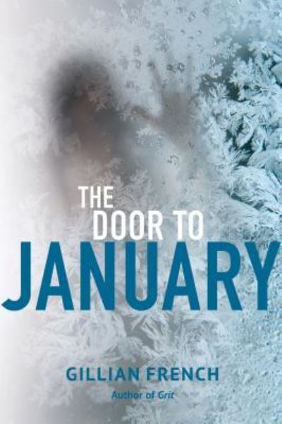 Cover for Gillian French · The Door to January (Paperback Book) (2019)