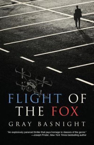 Cover for Gray Basnight · Flight of the Fox (Paperback Book) (2018)