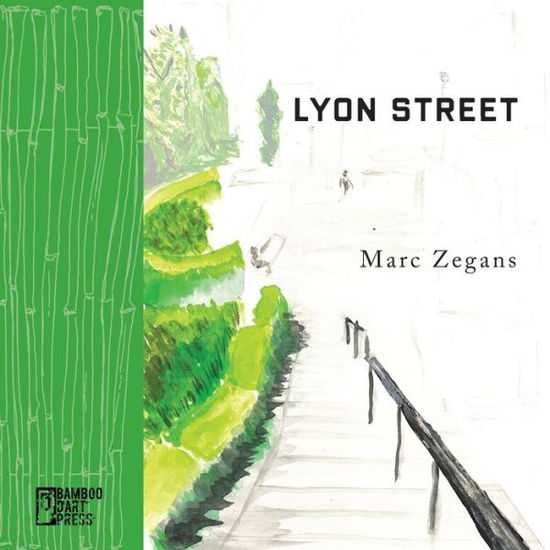 Cover for Marc Zegans · Lyon Street (Paperback Book) (2022)