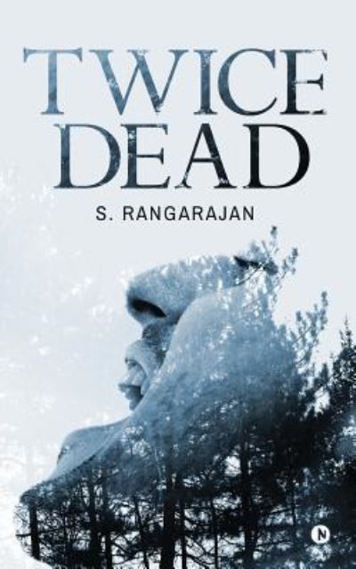 Cover for S Rangarajan · Twice Dead (Paperback Book) (2017)