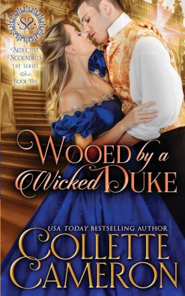 Cover for Collette Cameron · Wooed by a Wicked Duke (Paperback Bog) (2021)