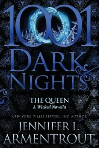 The Queen A Wicked Novella - Jennifer L. Armentrout - Livres - Evil Eye Concepts, Incorporated - 9781970077612 - 10 juin 2020