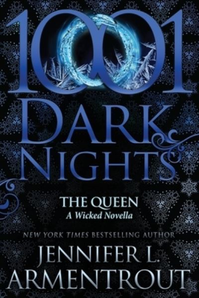 The Queen A Wicked Novella - Jennifer L. Armentrout - Boeken - Evil Eye Concepts, Incorporated - 9781970077612 - 10 juni 2020