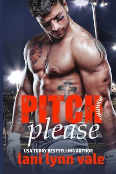 Cover for Lani Lynn Vale · Pitch Please (Paperback Book) (2017)