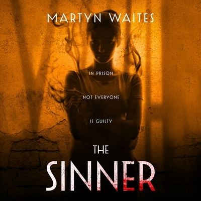 The Sinner - Martyn Waites - Music - Blackstone Publishing - 9781982548612 - May 11, 2021