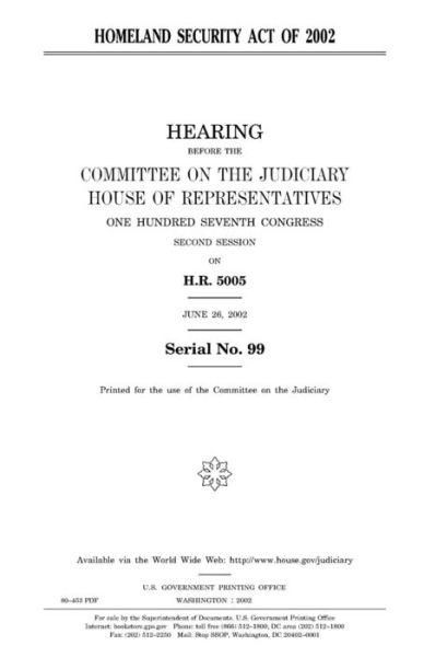 Cover for United States House of Representatives · Homeland Security Act of 2002 (Paperback Book) (2018)