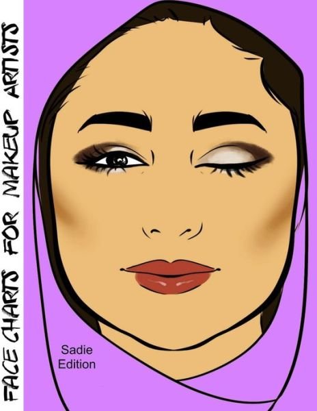 Cover for Blake Anderson · Face Charts for Makeup Artists Sadie Edition (Paperback Book) (2018)