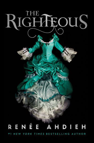 Cover for Renee Ahdieh · The Righteous - The Beautiful Quartet (Hardcover bog) (2021)