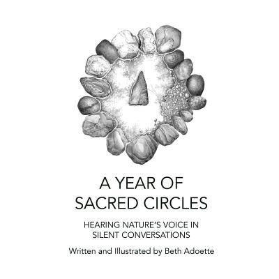 Cover for Beth Adoette · A Year of Sacred Circles (Paperback Book) (2018)