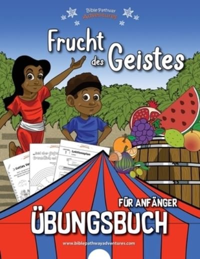 Cover for Pip Reid · Frucht des Geistes - UEbungsbuch fur Anfanger (Paperback Book) (2021)