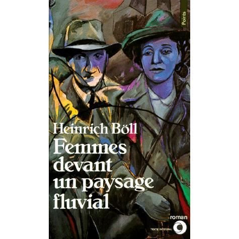 Cover for Heinrich Böll · Femmes devant un paysage fluvial (Paperback Bog) (1988)