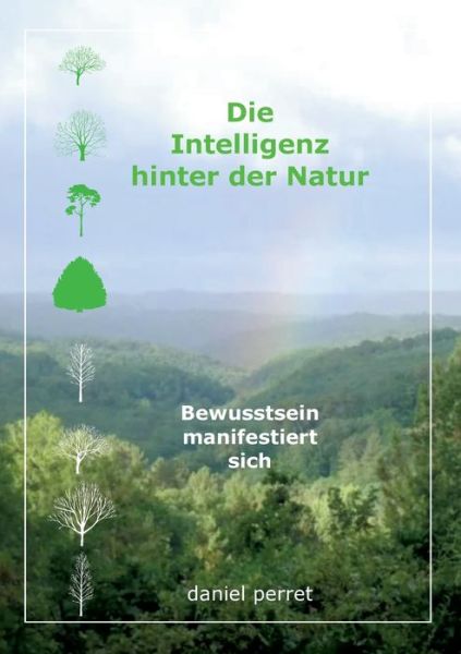 Cover for Daniel Perret · Die Intelligenz hinter der Natur (Paperback Bog) (2022)