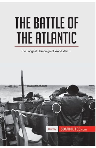 Cover for 50minutes · The Battle of the Atlantic (Paperback Book) (2016)