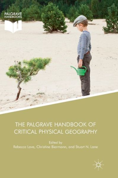 Cover for The Palgrave Handbook of Critical Physical Geography (Paperback Book) [Softcover reprint of the original 1st ed. 2018 edition] (2019)