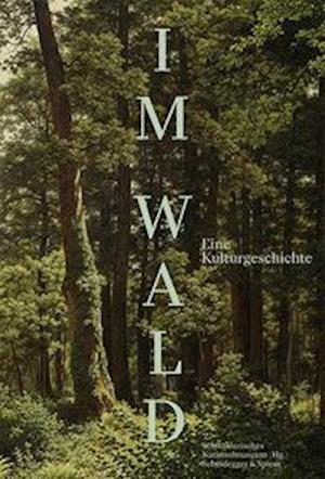 Cover for Scheidegger &amp; Spiess · Im Wald (Hardcover Book) (2022)