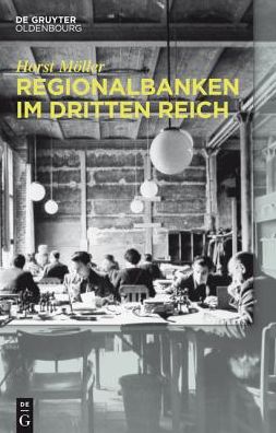 Cover for Möller · Regionalbanken im Dritten Reich (Book) (2015)