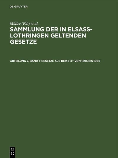 Cover for Mller · Gesetze Aus der Zeit Von 1896 Bis 1900 (N/A) (1914)